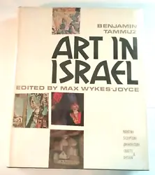 Art In Israel by Benjamin Tammuz. Painting, Sculpture, Architecture, Crafts & Design in Israel. Printed in Israel....
