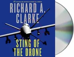 Sting of the Drone by Richard A Clarke.