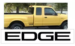 3Pkg - includes 3 stickers. This Ford Ranger EDGE Sticker Decals, can be used on any smooth clean surface. Its made out...