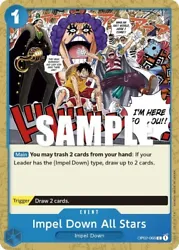 Special: Text : [Main] You may trash 2 cards from your hand: If your Leader has the {Impel Down} type, draw up to 2...
