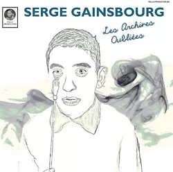 (SERGE GAINSBOURG. Auteur/Compositeur :Serge Gainsbourg. Les archives oubliées. & A5 (Serge Gainsbourg/A. 2) Les...