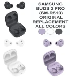 Left Earbud or Right Earbud OR Charging Case. LEFT EARBUD OR RIGHT EARBUD OR CHARGING CASE. Samsung Galaxy Buds 2 PRO....
