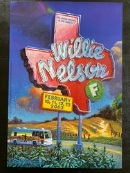 Posters is original and from February 2003, Willie played 4 nights at the Fillmore13 x 19 inches, never been displayed...