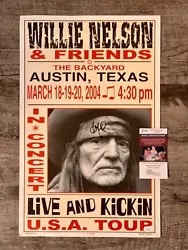(*JSA COA SIGNED) WILLIE NELSON CONCERT POSTER (ONLY 300 POSTERS MADE) THE BACKYARD - AUSTIN TX 2004🔥This signed...