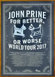 John Prine For Better or Worse World Tour 2017 Concert Poster, measures 16 1/2