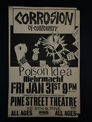 Artist: Corrosion of Conformity. Supporting bands: Poison Idea and Wehrmacht. All are original print runs used to...