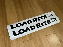 LOAD RITE 18” (x2) BOAT TRAILER DECALS Stickers MARINE Grade Waterproof Black. 18” long x 2.175” tall This...