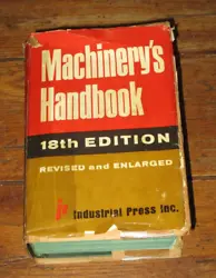 1969 Machinerys Handbook 18th Edition. There is a paper bag cover under the dust cover.