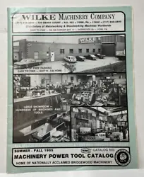 1985 Wilke Machinery Co. Power Tools Catalog York PA Bridgewood Machinery. The Catalog is in good condition. Please...
