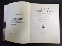 A Century of Catholicism in Western Massachusetts. The Mirror Press, 1931. This book is in good condition, with normal...