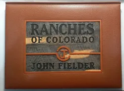 1ST Printing  Ranches of Colorado  This big beautiful book is in excellent condition with incredibly crisp and clean...
