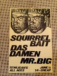 Original super mega rare concert poster for Squirrel Bait 1987... printed on card stock not paper . Very good condition...