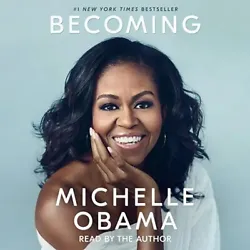 Becoming by Michelle Obama. Hardcover memoir