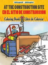 AT THE CONSTRUCTION SITE COLORING BOOK.