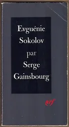 EVGUENIE SOKOLOV. SERGE GAINSBOURG. Dédicacé par SERGE GAINSBOURG. Dédicace originale et unique. JE NE FAIS AUCUN...