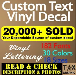 Text, Lettering, Numbers: (See Character Limitation Rule). Sale for one colored die cut decal without background. Decal...