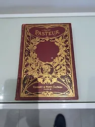 Livre Ancien Pasteur L Œuvre-l Homme-le Savant. État correct page légèrement jaunie