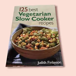 125 Best Vegetarian Slow Cooker Recipes Good Condition.