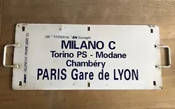 Ancienne plaque en métal du train international de nuit SNCF Paris Gare de Lyon - Milan « Le Stendhal »Envoi...
