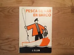 SEA FISHING BY BOAT Author: Jacques Elluin Old Book - Old Book Auditorium Madrid, 1969 LANGUAGE: Spanish...