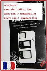 Une Nano Sim vers une micro Sim. Une Nano Sim vers une Sim standard. Une micro Sim vers une Sim standard. Adaptateur...