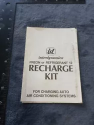ID Interdynamics Freon Refrigerant 12 Recharge Kit Instructions Manual. Good used condition same day free shipping