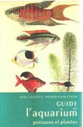 Auteur:Schiotz Arne / Dahlstrom Preben. Guide laquarium poissons et plantes. État:Bon état. Détail de létat:Bon...