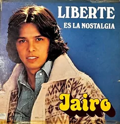 33 tours vinyle JAIRO LIBERTÉ ES LA NOSTALGIA,pochette abîmée,bon état général, expédition soignée via Mondial...