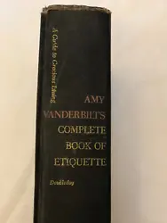 Credited as Andrew Warhol. This is a hardcover early printing of Amy Vanderbilts Complete Book of Etiquette: A Guide to...