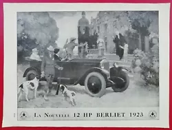 Publicité de presse: La Nouvelle 12 HP BERLIET 1923  Au dos pub:  Issue dune revue ou magazine dépoque. Juin 1923 ...