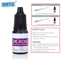 Dentin bonding:15 seconds DX.Etch37 etch on dentin then apply 5th generation adhesive. High bonding strength and long...