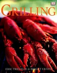 Authors : Eric Treuille,Birgit Erath. Grilling: Where Theres Smoke Theres Flavor. Title : Grilling: Where Theres Smoke...