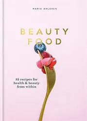 You are purchasing a Acceptable copy of Beauty Food: 85 recipes for health & beauty from within.