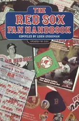 The red sox fan handbook by leigh grossman 386 p condition = new.