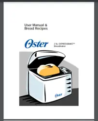Oster 2 lb. You are just buying the Owner and or recipe booklet! Comb binding. I have a large database and have only...