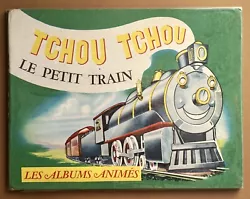 Tchou Tchou Le Petit Train. J. Barbe - 1949.