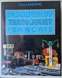 De Clive LAMMING. Encyclopédie du train-jouet Français. Langue : Français. Relié: 341 pages.