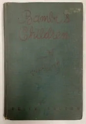 Bambis Children by Felix Salten. Grosset & Dunlap. Book is in good condition considering the age of this book. Pages...