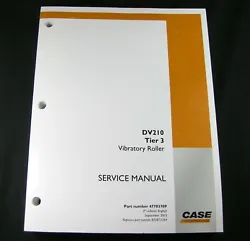 Original CASE DV210 Tier 3 Vibratory Smooth Drum Roller Compactor service repair manual. Fully illustrated with...
