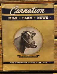 Carnation Milk Farm News 1938 Describes the herd sires used over the years as well as special females 52 pages.