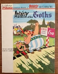 ASTERIX et les GOTHS. Edition de 1963. COLLECTION PILOTE. pages de garde dite 