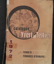 Yvert tellier Tome II Europe timbres-poste 1972 76eme année. État : 