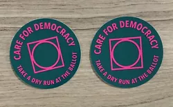Lot of 2 Patagonia “Care For Democracy: Take A Dry Run At The Ballot” Stickers! These stickers were obtained from...