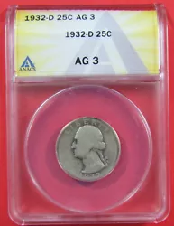 NewcastleID# 523045. 1932-D 25c ANACS AG3. Low grade and affordable key date. Image is of actual Item. (U.S. Only).