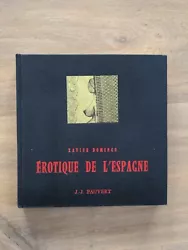 Pauvert Erotique de lEspagne - Domingo 1967 livre érotisme. Très bon état Livraison en Relais Mondial Relais