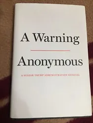 We have listed A Warning by Anonymous. A Senior Trump Administration Official. Book is used, very good condition, no...