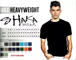Shaka Wear. MAX HEAVYWEIGHT 6.9 OZ. Any Color Basic Plain Tee.