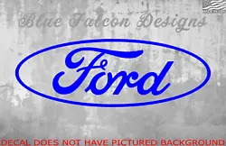 Die-cut Ford Vinyl Decal. Note Actual vinyl color may vary slightly due to screen resolution. Note Vinyl is Gloss...