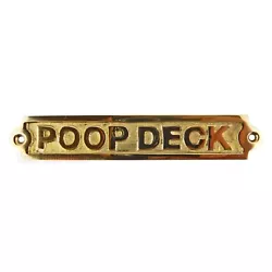 Solid Brass Poop Deck Sign #MB1196. New wall plaque. Made of solid brass. Polished finish.