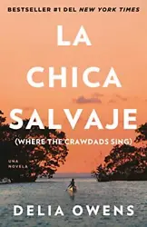 You are purchasing a Acceptable copy of La chica salvaje / Where the Crawdads Sing (Spanish Edition). Condition Notes:...